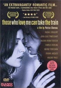 Those Who Love Me Can Take the Train