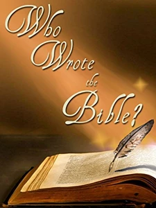 Who Wrote the Bible?