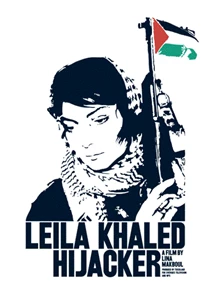 Leila Khaled: Hijacker