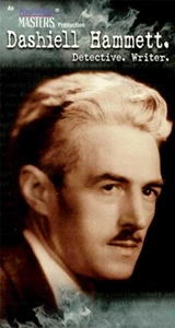 Dashiell Hammett: Detective, Writer