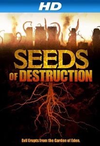 Seeds of Destruction