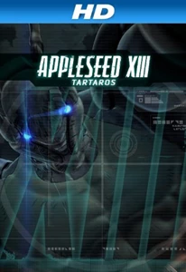 Appleseed XIII Movie 1: Tartaros