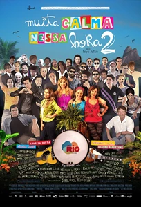 Muita Calma Nessa Hora 2