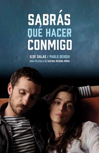 Sabrás qué hacer conmigo (2015)