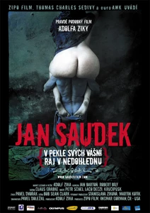 Jan Saudek - V pekle svych vasni, raj v nedohlednu