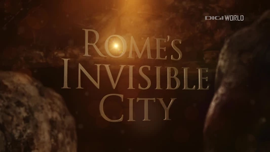 rome's invisible city