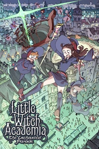 Little Witch Academia: The Enchanted Parade (2015)