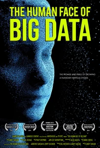 The Human Face of Big Data (2014)