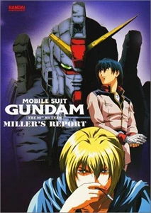 Mobile Suit Gundam: The 08th MS Team - Miller's Report (1998)