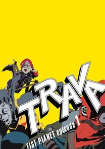 Trava: Fist Planet (2003)