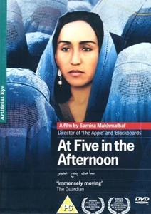 At Five in the Afternoon (Panj é asr)