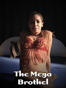 The Mega Brothel (2015)