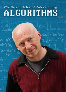 The Secret Rules of Modern Living: Algorithms (2015)