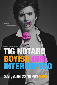 Tig Notaro: Boyish Girl Interrupted (2015)