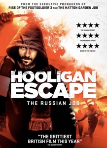 Hooligan Escape The Russian Job (2018)