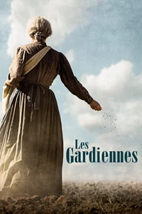 The Guardians (Les Gardiennes)