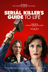 A Serial Killer's Guide to Life 