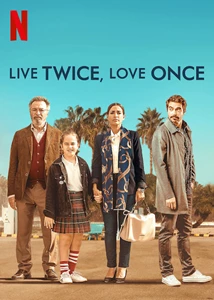 Live Twice, Love Once 