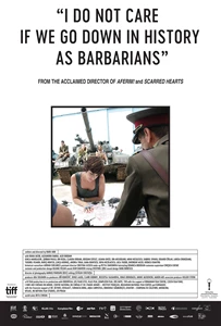 I Do Not Care If We Go Down in History as Barbarians 