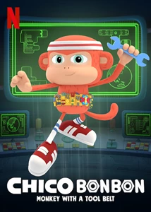 Chico Bon Bon: Monkey with a Tool Belt 