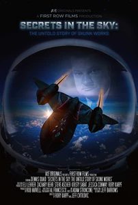 Secrets in the Sky: The Untold Story of Skunk Works 