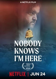 Nobody Knows I'm Here 