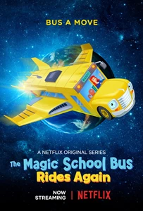 The Magic School Bus Rides Again: Kids in Space 