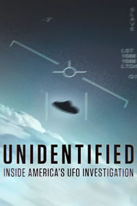 Unidentified: Inside America's UFO Investigation 