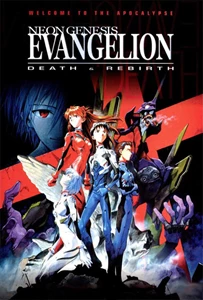 Neon Genesis Evangelion: Death & Rebirth 
