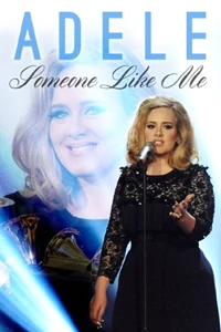 Adele: Someone Like Me 