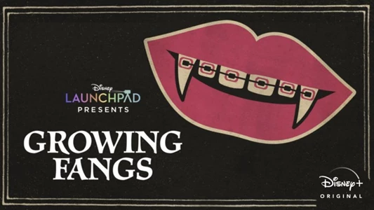 Growing Fangs